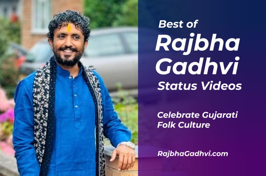 Best Rajbha Gadhvi Status Videos: Celebrate Gujarati Folk Culture